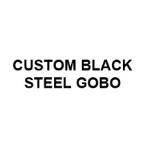 CUSTOM BLACK STEEL GOBO
