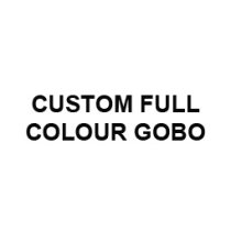 CUSTOM FULL COLOUR GOBO